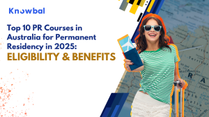 Top 10 PR Courses in Australia for Permanent Residency in 2025: Eligibility & Benefits
