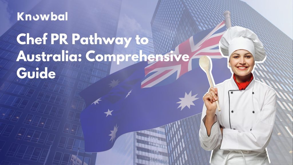 Chef PR Pathway to Australia: Comprehensive Guide