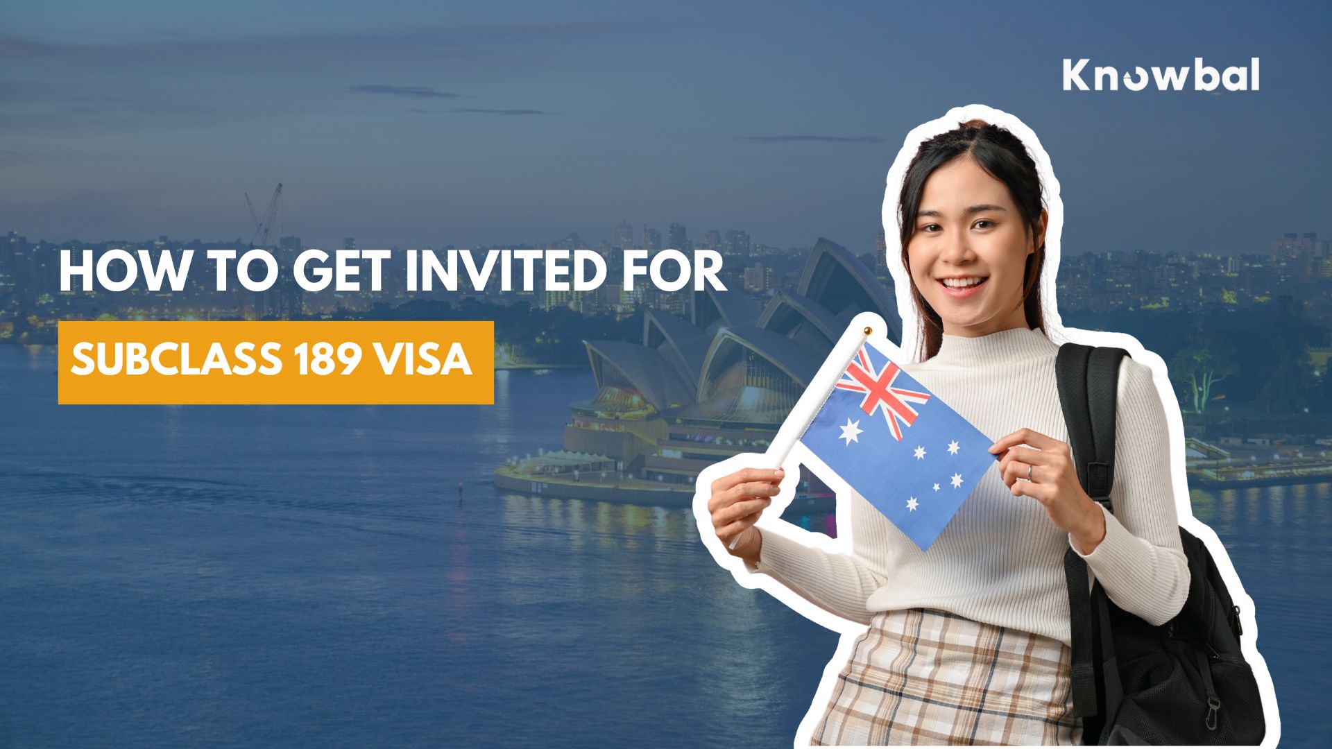 How to Get Invited for Subclass 189 Visa