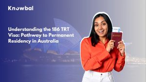 Understanding the 186 TRT Visa: Pathway to Permanent Residency in Australia