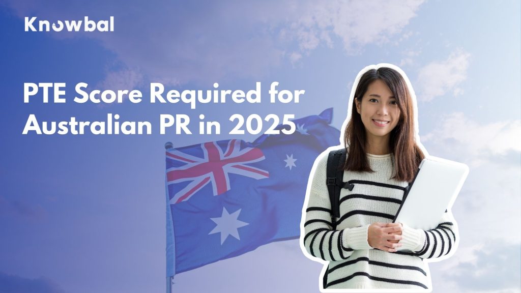 PTE Score Required for Australian PR