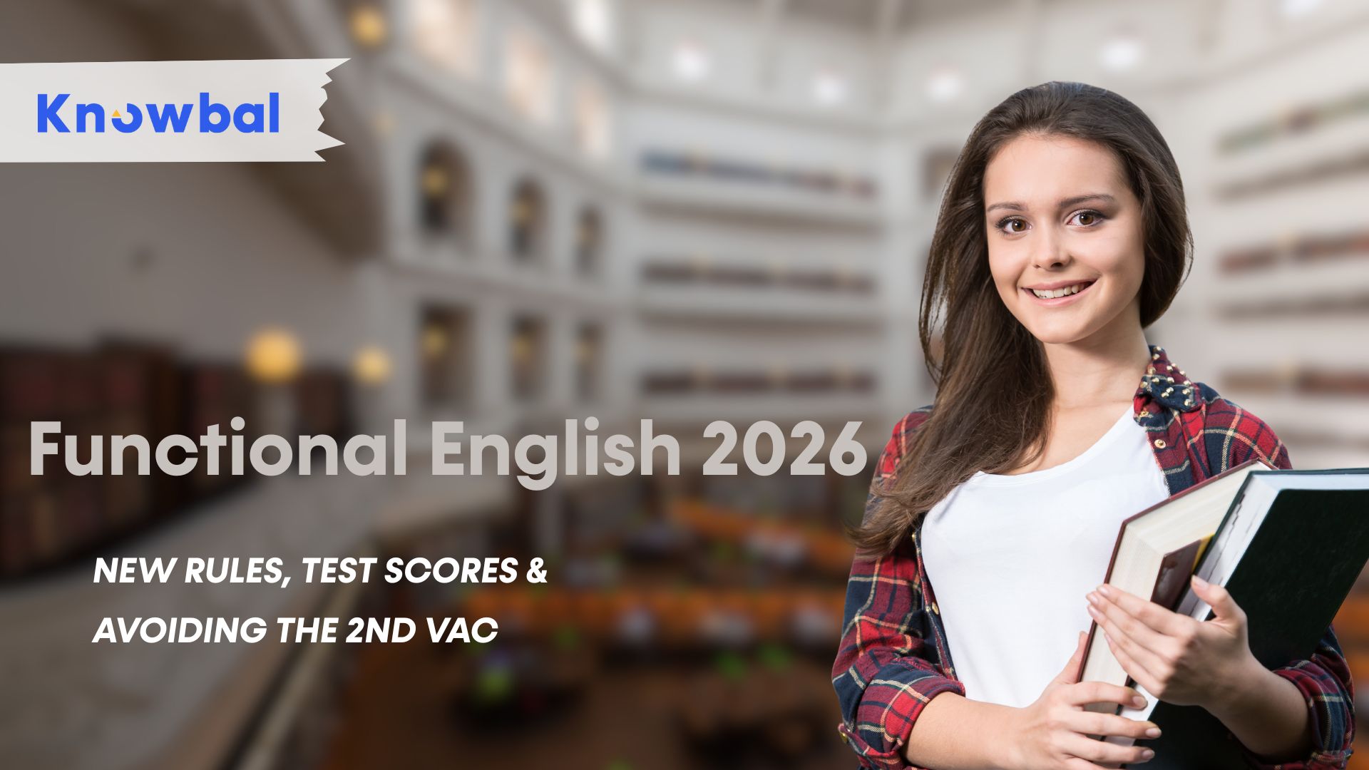 Functional English & 2nd VAC (post-7 August 2025) guide